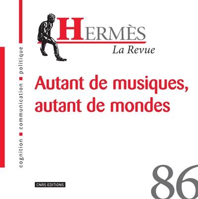 Hermès, n° 86. Autant de musiques, autant de mondes
