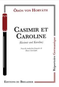 Casimir et Caroline. Kasimir und Karoline