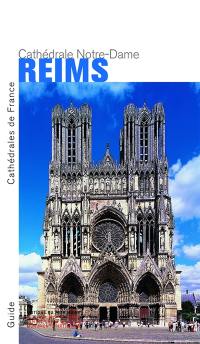 Reims : cathédrale Notre-Dame