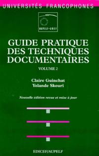 Guide pratique des techniques documentaires. Vol. 2. Traitement de l'information