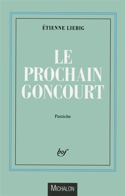 Le prochain Goncourt