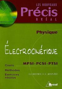 Electrocinétique MPSI, PCSI, PTSI