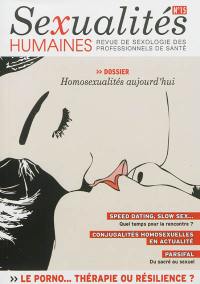 Sexualités humaines : revue de sexologie des professionnels de santé, n° 15. Homosexualités aujourd'hui