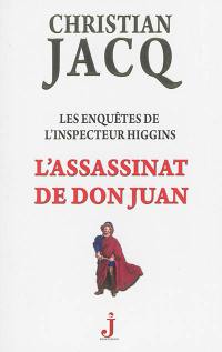 Les enquêtes de l'inspecteur Higgins. Vol. 15. L'assassinat de Don Juan