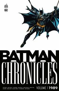 Batman chronicles. 1989 : volume 1