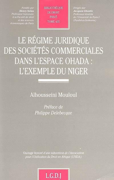 Le régime juridique des sociétés commerciales dans l'espace OHADA : l'exemple du Niger