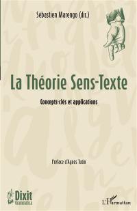 La théorie sens-texte : concepts-clés et applications