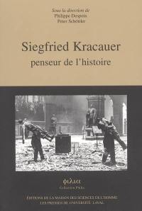 Siegfried Kracauer : penseur de l'histoire