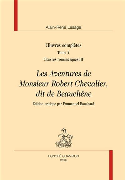 Oeuvres complètes. Vol. 7. Oeuvres romanesques, 3