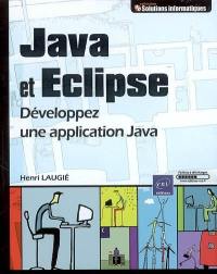 Java et Eclipse : développez une application Java