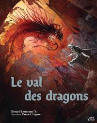 Le val des dragons : légendaire des dragons celtiques