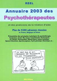 Annuaire 2003 des psychothérapeutes et des praticiens de la relation d'aide : France, Belgique, Suisse