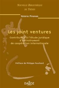 Les join ventures : contribution à l'étude juridique d'un instrument de coopération internationale
