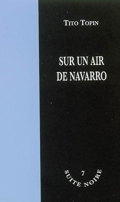 Sur un air de Navarro