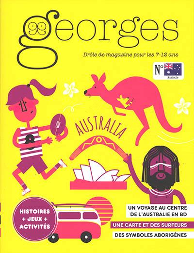 Georges : drôle de magazine pour enfants, n° 52. Australie