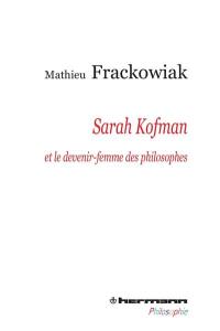 Sarah Kofman et le devenir-femme des philosophes