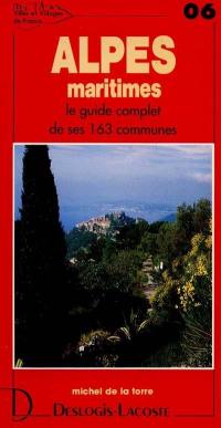 Alpes-Maritimes : histoire, géographie, nature, arts