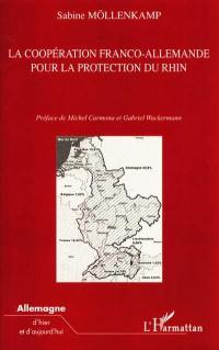 La coopération franco-allemande pour la protection du Rhin