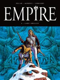 Empire. Vol. 2. Lady Shelley