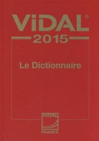 Dictionnaire Vidal 2015