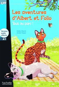 Les aventures d'Albert et Folio. Tous au parc ! : A1