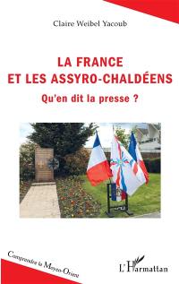 La France et les Assyro-Chaldéens : qu'en dit la presse ?