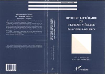Histoire littéraire de l'Europe médiane : des origines à nos jours