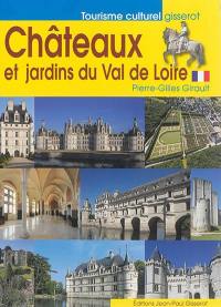 Châteaux et jardins du Val de Loire