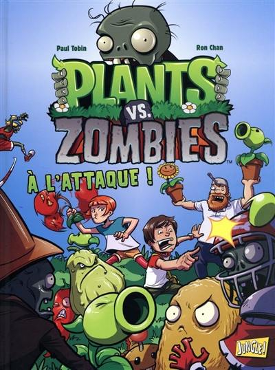 Plants vs zombies. Vol. 1. A l'attaque !