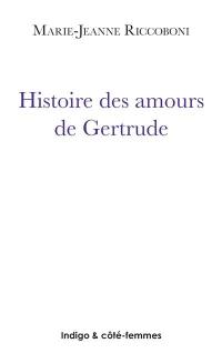 Histoire des amours de Gertrude, dame de Château-Brillant et de Roger, comte de Montfort (1780)