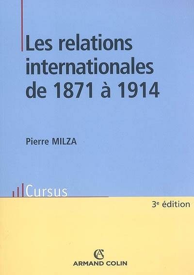 Les relations internationales de 1871 à 1914