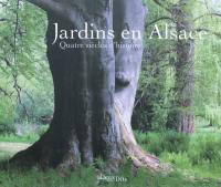 Jardins en Alsace : quatre siècles d'histoire