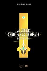 Les légendes Xenogears & Xenosaga : monolithes brisés