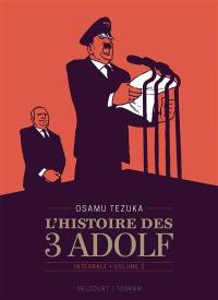 L'histoire des 3 Adolf : intégrale. Vol. 2