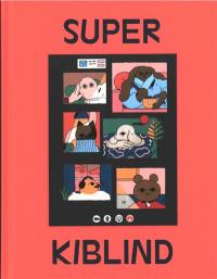 Super Kiblind. Vol. 4