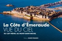 La côte d'Emeraude vue du ciel : du cap Fréhel au Mont-Saint-Michel