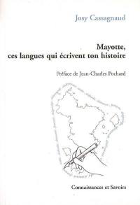 Mayotte : ces langues qui écrivent ton histoire