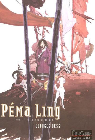 Péma Ling. Vol. 1. De larmes et de sang