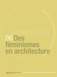 Revue Malaquais, n° 6. Des féminismes en architecture