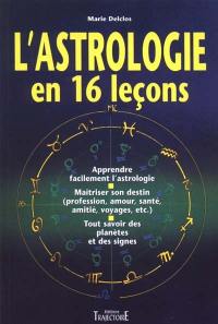 L'astrologie en 16 leçons