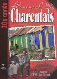 L'almanach du Charentais 2012 : j'aime mon terroir