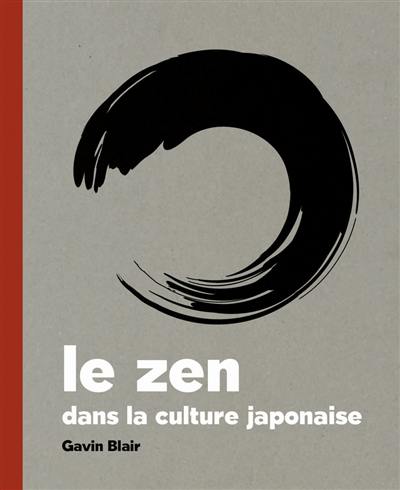 Le zen dans la culture japonaise