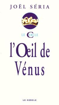 L'oeil de Vénus
