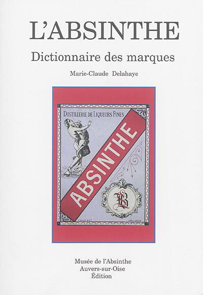 L'absinthe : dictionnaire des marques. Vol. 5. K-L-M-N-O