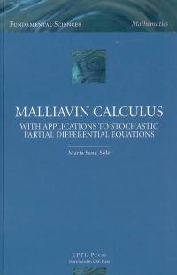 Malliavin calculus : with applications to stochastic partial differential equations