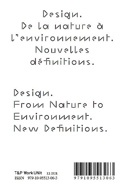 Design : de la nature à l'environnement : nouvelles définitions. Design : from nature to environment : new definitions