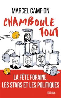 Chamboule-tout : la fête foraine, les artistes et les politiques