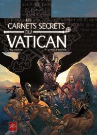 Les carnets secrets du Vatican. Vol. 5. Le bâton de Moïse