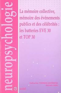 La mémoire collective, mémoire des événements publics et des célébrités : les batteries EVE 30 et TOP 30