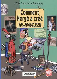 Comment Hergé a créé Le sceptre d'Ottokar